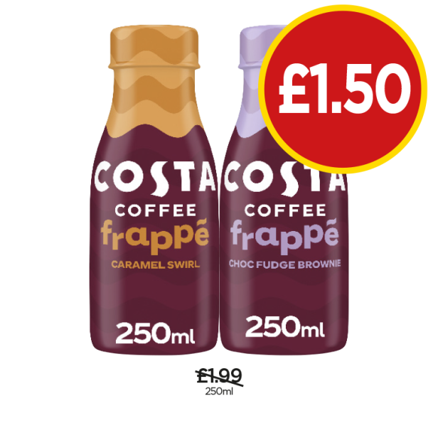 Costa Frappé Caramel Swirl, Choc Fudge Brownie - Now Only £1.50 each at Budgens
