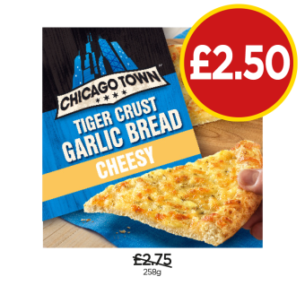 Chicago Town Tiger Crust Garlic Bread Cheesy - Now Only £2.50 at Budgens