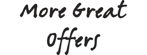 More Great Offers